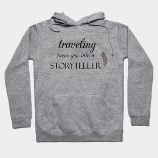 TRAVELING STORYTELLER Hoodie